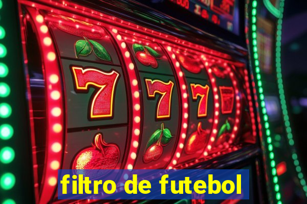 filtro de futebol